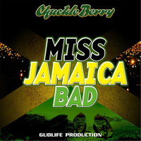 Chuckle Berry - Miss Jamaica Bad