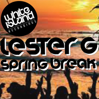 Lester G - Spring Break