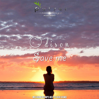 Odison - Save Me