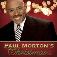 Bishop Paul S. Morton, Sr. - Paul Morton's Christmas Classics
