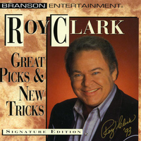 Roy Clark - Great Picks & New Traditions