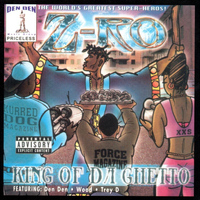 Z-RO - King of da Ghetto (Explicit)