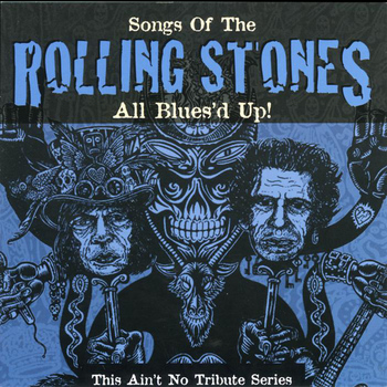 Various Artists - All Blues'd Up: Songs of the Rolling Stones