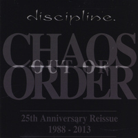 Discipline. - Chaos Out of Order