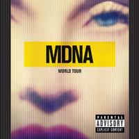 Madonna - MDNA World Tour (Explicit)