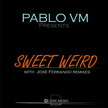 Pablo VM - Sweet Weird