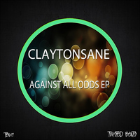 Claytonsane - Against All Odds EP