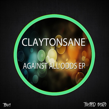 Claytonsane - Against All Odds EP