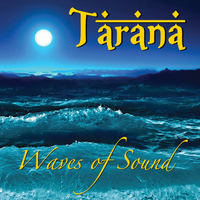 Tarana - Waves of Sound