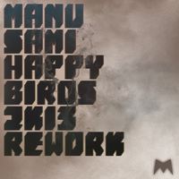 Manu Sami - Happy Birds
