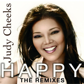 Judy Cheeks - Happy: The Remixes