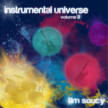 Tim Soucy - Instrumental Universe Vol. 2