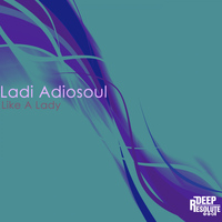 Ladi Adiosoul - Like A Lady