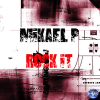 Mikael P - Rock It