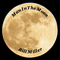 Bill Miller - Man in the Moon