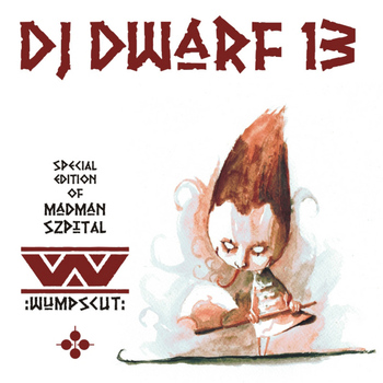 :Wumpscut: - DJ Dwarf XIII