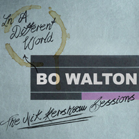 Bo Walton - In A Different World - The Nik Kershaw Sessions