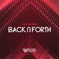 Flip Monks - Back N Forth