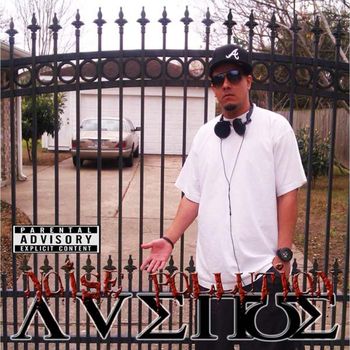 Avenue - Noise Pollution (Explicit)
