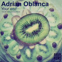 Adrian Oblanca - Your End