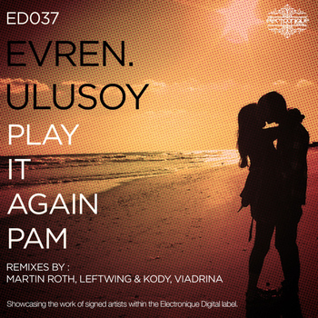 Evren Ulusoy - Play It Again Pam