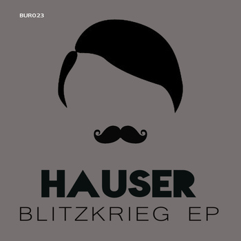 Hauser - Blitzkrieg EP