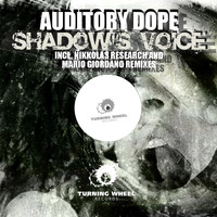 Auditory Dope - Shadows Voice