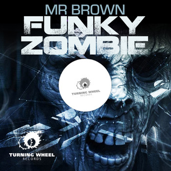 Mr Brown - Funky Zombie