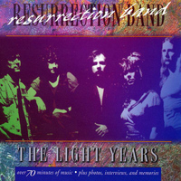 Resurrection Band - The Light Years