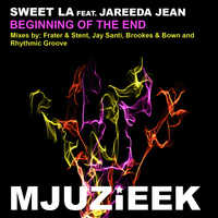Sweet LA feat. Jareeda Jean - Beginning Of The End