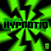 DJ Jace - Hypnotiq