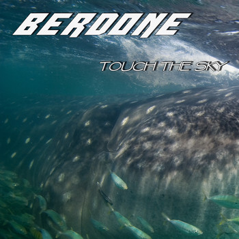Berdone - Touch the Sky