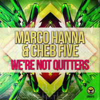 Marco Hanna - We're Not Quitters