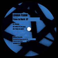Lohan P.raw - Time to Dark