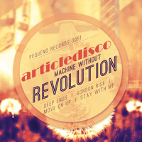 Articledisco - Machine Without Revolution E.P