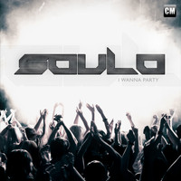 Soulo - I Wanna Party