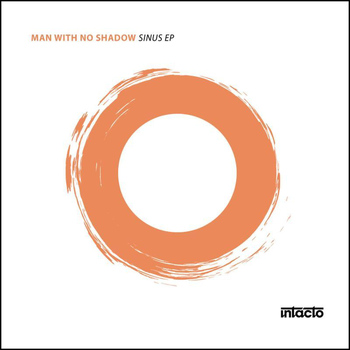 Man With No Shadow - Sinus EP