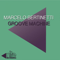 Marcelo Bertinetti - Groove Machine