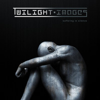 Twilight-Images - Suffering in Silence