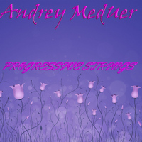 Andrey Meduer - Progressive Strings