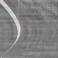 Balbi Mas - Dont Stop EP