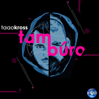 Taao Kross - Tamburo