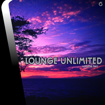 Various Artists - Lounge Unlimited Volume Two