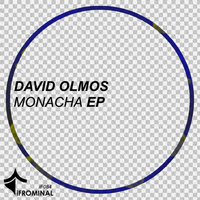 David Olmos - Monacha EP