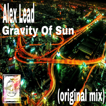 Alex Lead - Gravity Of Sun