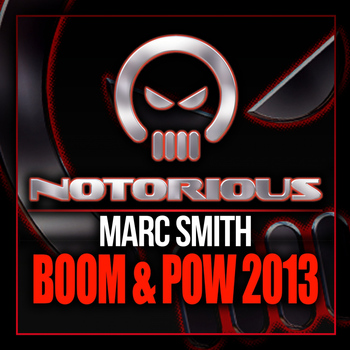 Marc Smith - Boom & Pow 2013