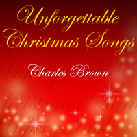 Charles Brown - Unforgettable Christmas Songs