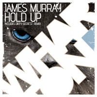 James Murray - Hold Up