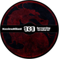 MassimoMilianO - Screaming Creatures