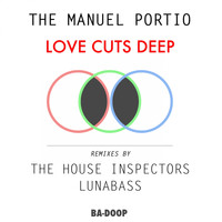 The Manuel Portio - Love Cuts Deep EP